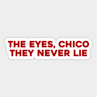 The Eyes, Chico Sticker